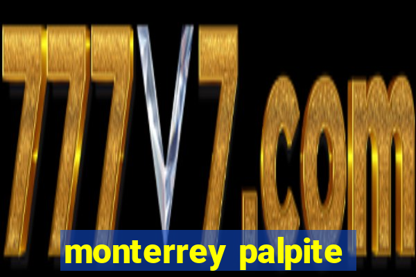 monterrey palpite